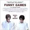 Funny Games : Cartel Brady Corbet, Michael Haneke, Michael Pitt