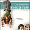 El niño de Marte : cartel