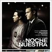 La noche es nuestra : cartel