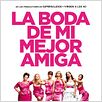 La boda de mi mejor amiga : cartel