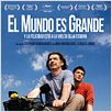 El mundo es grande y la felicidad está a la vuelta de la esquina : cartel