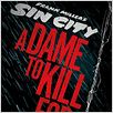Sin City: A Dame to Kill For : cartel