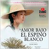 Amor bajo el espino blanco : cartel