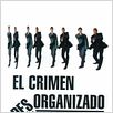 El crimen desorganizado : cartel