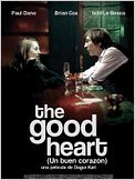 The Good Heart (Un buen corazón)