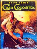 El cazacocodrilos