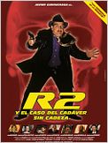 R2 y el caso del cadáver sin cabeza