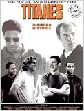 Titanes, hicieron historia