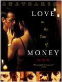 Love in the Time of Money