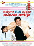 Perdona pero quiero casarme contigo