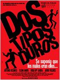 Dos tipos duros