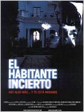El habitante incierto