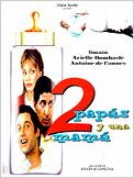 2 Papás y una Mamá