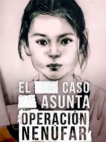 El caso Asunta (Operación Nenúfar)