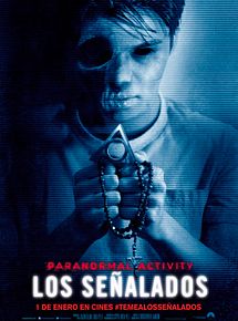 Paranormal Activity: Los señalados