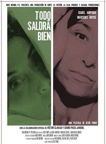 Todo Saldrá Bien - Película 2015 - SensaCine.com