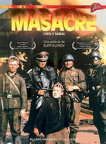 Masacre Ven Y Mira Pelicula 1985 Sensacine Com