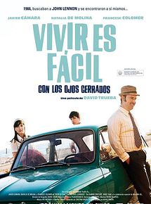 Vivir es fácil con los ojos cerrados