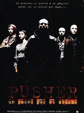 Pusher: Un paseo por el abismo