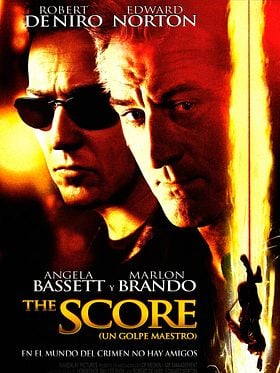 The Score (Un golpe maestro)