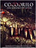 Cocodrilo, un asesino en serie