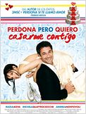Perdona pero quiero casarme contigo