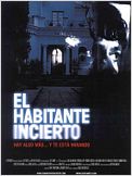 El habitante incierto