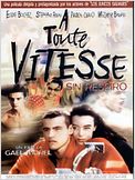 A toute vitesse (Sin respiro)