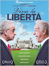 Viva La Libertà Viva La Libertà