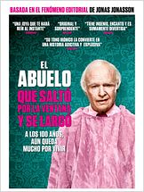 El abuelo que saltó por la ventana y se largó El abuelo que saltó por la ventana y se largó