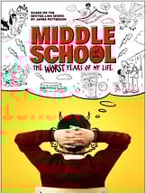 Middle School: The Worst Years of My Life Middle School: The Worst Years of My Life