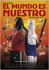 El mundo es nuestro El mundo es nuestro