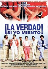 ¡La verdad si yo miento! ¡La verdad si yo miento!