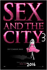 Sex and the City 3 Sex and the City 3