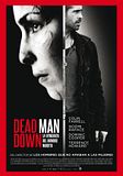 Foto : Dead Man Down (La venganza del hombre muerto)