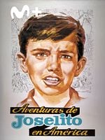 Cartel de Aventuras de Joselito en América