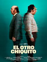 Cartel de El otro Chiquito