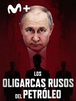 imagen de Los oligarcas rusos del petróleo