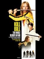 Cartel de Kill Bill: The Whole Bloody Affair