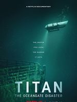 Cartel de Titán: La tragedia de OceanGate
