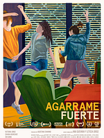Cartel de Agarrame fuerte