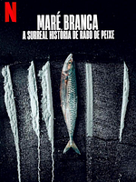 Cartel de Marea blanca: La surrealista historia de Rabo de Peixe