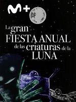 Cartel de La gran fiesta anual de las criaturas de la luna
