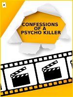 Cartel de Confessions of a Psycho Killer