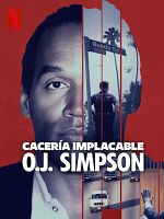 imagen de Cacería implacable: O.J. Simpson