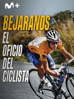 Cartel de Bejaranos. El oficio del ciclista