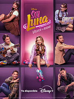 Cartel de Soy Luna: Volver a Rodar