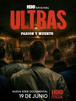 imagen de Ultras. Pasión y muerte
