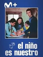 Cartel de El niño es nuestro