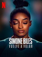 Cartel de Simone Biles vuelve a volar
